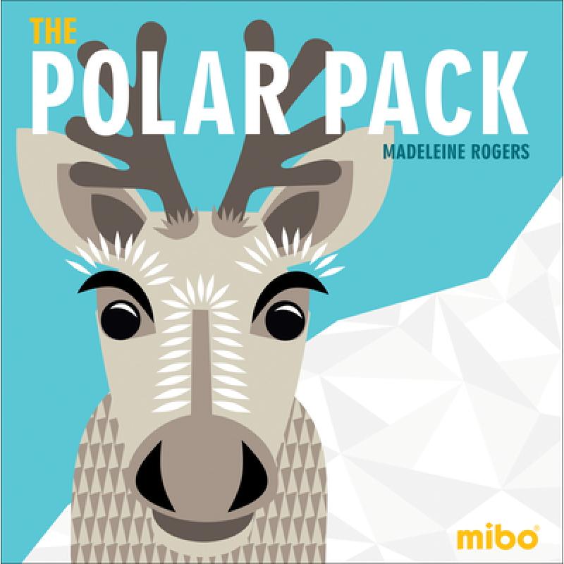【4周达】Mibo: The Polar Pack(Board Book)[9781908985842]-封面