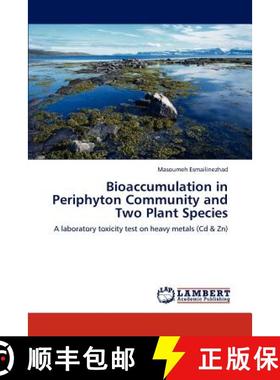 预订 Bioaccumulation in Periphyton Community and Two Plant Species [9783848449606]