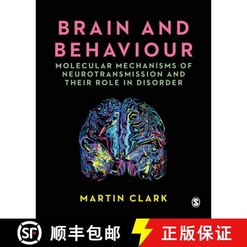【3-4周达】精装 Brain and Behaviour: Molecular Mechanisms of Neurotransmission and their Role in Diso... [9781529762808]