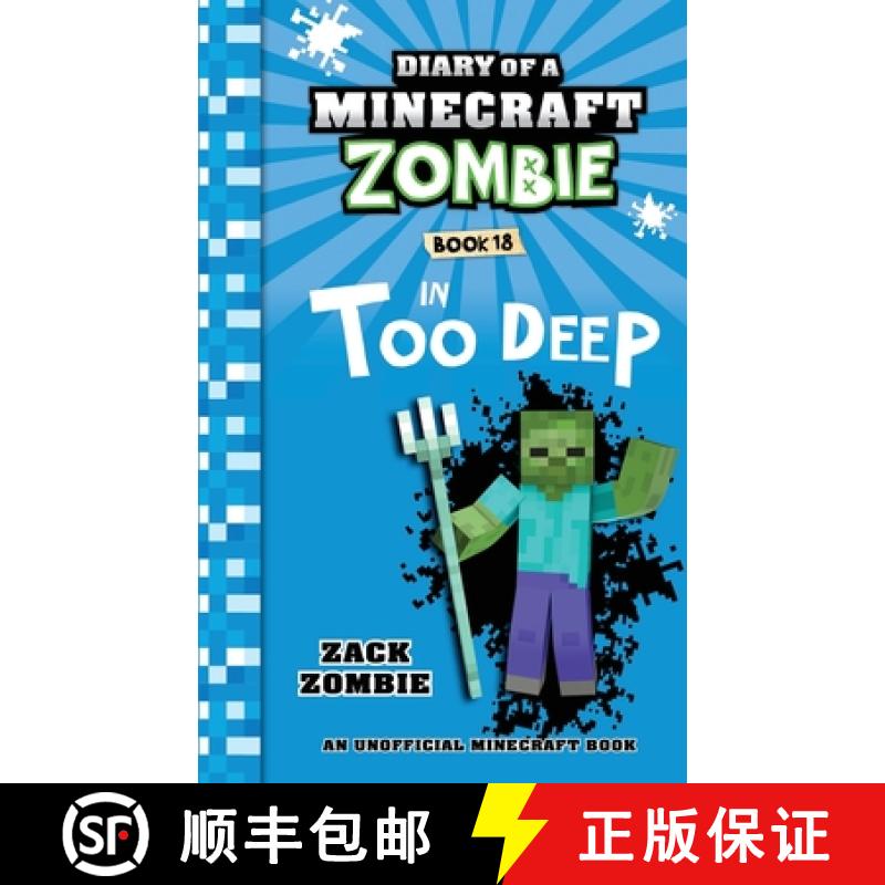 【3-4周达】Diary of a Minecraft Zombie Book 18: In Too Deep [9781960507631]