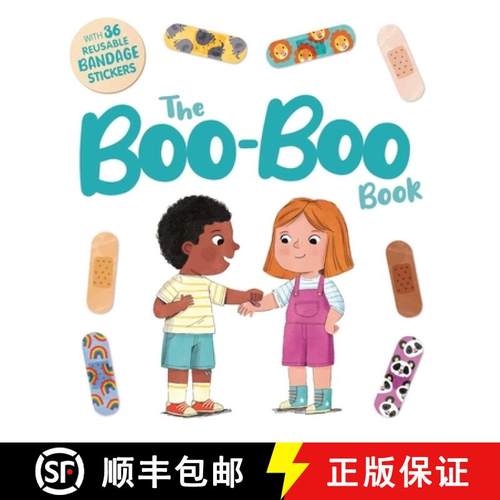 预订 The Boo-Boo Book: An Interactive Storybook with 36 Reusable Bandage Stickers [9781837717255]