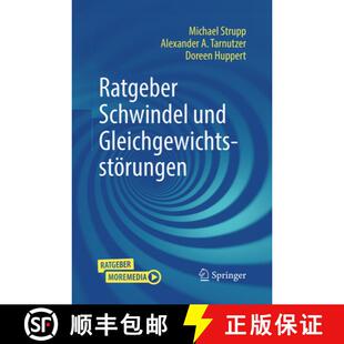 【3-4周达】Ratgeber Schwindel und Gleichgewichtsstoerungen [9783662713099]