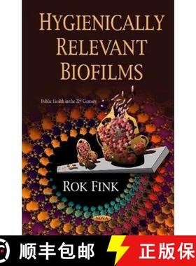 【3-4周达】Hygienically Relevant Biofilms [9781634633161]