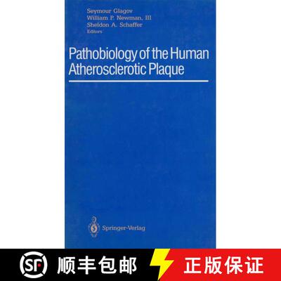 【3-4周达】Pathobiology of the Human Atherosclerotic Plaque [9781461279686]
