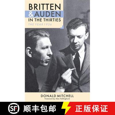 【3-4周达】Britten and Auden in the Thirties – The Year 1936 [9780851157900]