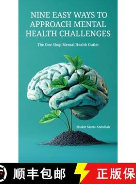 【3-4周达】Nine Easy Ways to Approach Mental Health Challenges, The One Shop Mental Health Outlet [9798896913016]