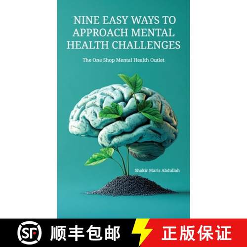 预订 Nine Easy Ways to Approach Mental Health Challenges, The One Shop Mental Health Outlet [9798896913016]