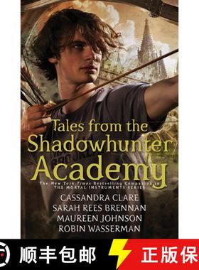 【3-4周达】Tales from the Shadowhunter Academy (Reprint) (Reprint) [9781481443265]