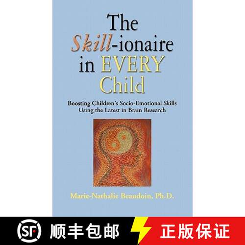 【3-4周达】The SKILL-ionaire in Every Child: Boosting Children's Socio-Emotional Skills Using the Lat... [9781609104764]