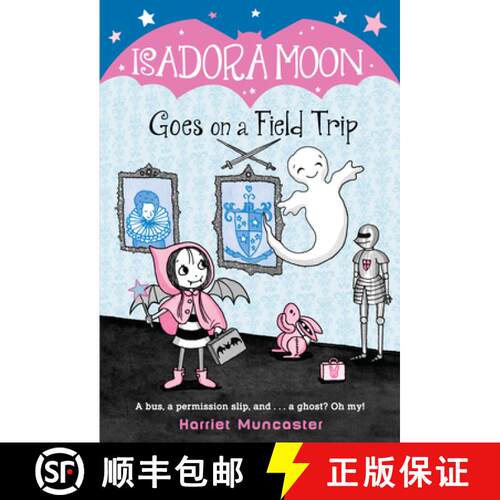 【3-4周达】Isadora Moon Goes on a Field Trip [9781984851727]