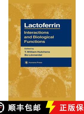 【3-4周达】Lactoferrin: Interactions and Biological Functions [9781461284390]