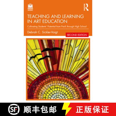 【3-4周达】Teaching and Learning in Art Education: Cultivating Students' Potential from Pre-K Through... [9781032760933]