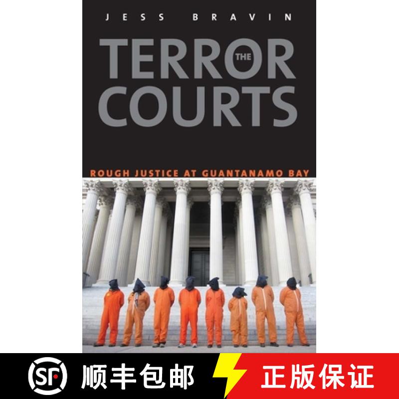 【2-3周达】The Terror Courts: Rough Justice at Guantanamo Bay [9780300205596]