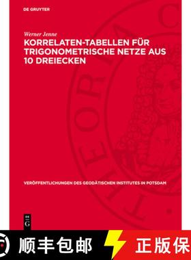 预订 Korrelaten-Tabellen Für Trigonometrische Netze Aus 10 Dreiecken [9783112730423]