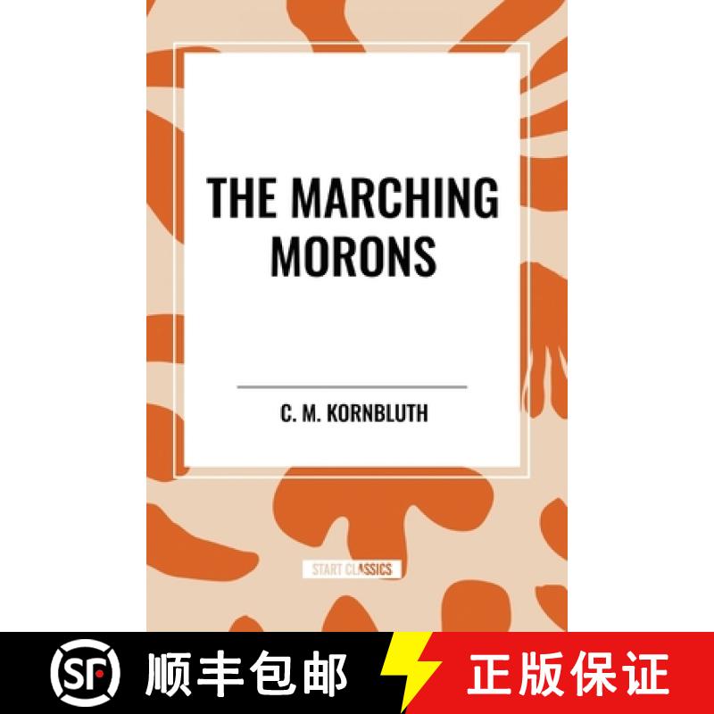 【3-4周达】The Marching Morons [9798880917808]