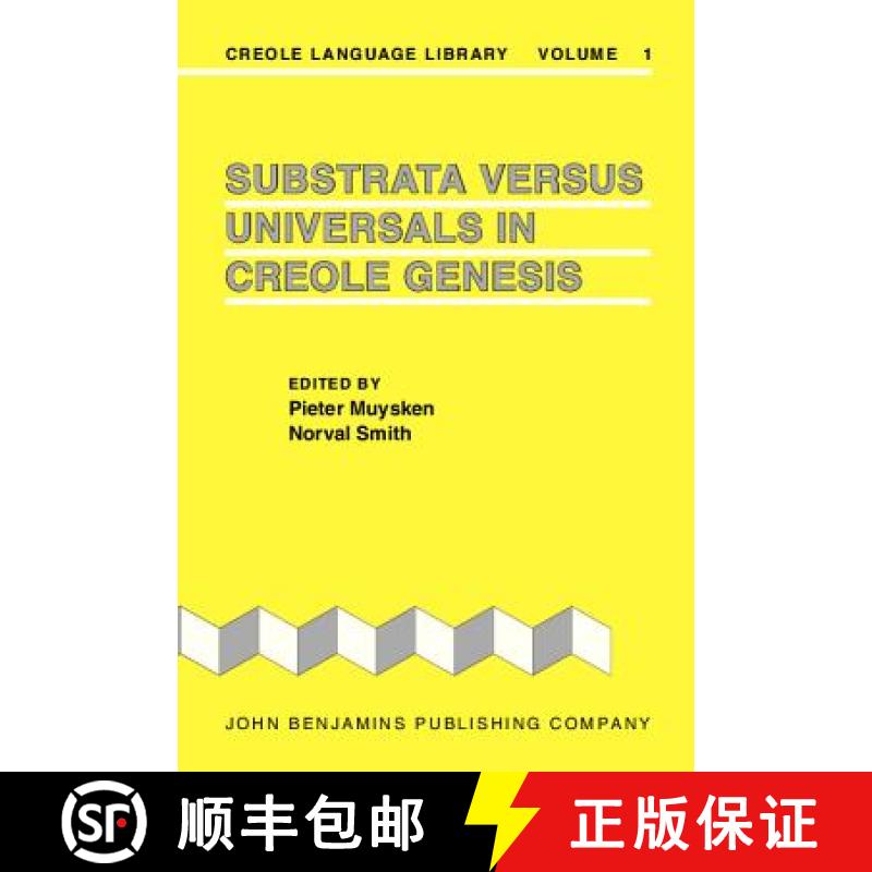 【2-3周达】Substrata versus Universals in Creole Genesis: Papers from the Amsterdam Creole Workshop, ... [9789027252210]