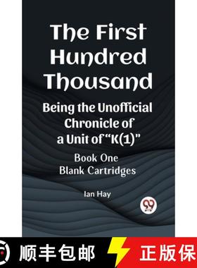 【3-4周达】First Hundred ThousandBeing the Unofficial Chronicle of a Unit of K(1) BOOK ONE BLANK CART... [9789361427268]