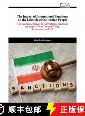 【3-4周达】Impact of International Sanctions on the Lifestyle of the Iranian People: The Economic Imp... [9781636485546]