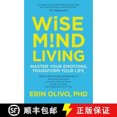 【3-4周达】Wise Mind Living: Master Your Emotions, Transform Your Life [9781622037629]