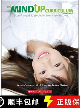 预订 The the Mindup Curriculum: Grades Prek-2: Brain-Focused Strategies for Learning--And Living [9780545267120]