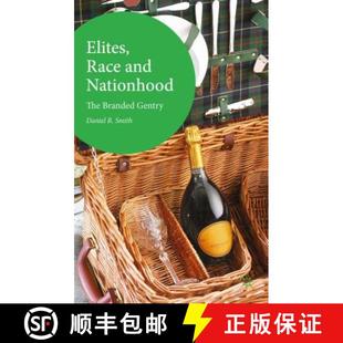 Gentry 9781137509604 Elites Nationhood The and 4周达 Race 2016 Branded