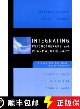 【3-4周达】Integrating Psychotherapy and Pharmacotherapy: Dissolving the Mind-Brain Barrier [9780393704037]