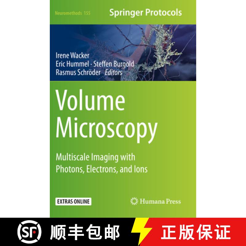 【3-4周达】Volume Microscopy: Multiscale Imaging with Photons, Electrons, and Ions [9781071606933]