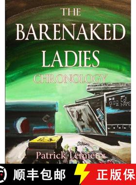 【3-4周达】The Barenaked Ladies Chronology [9780991984091]
