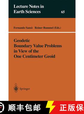【3-4周达】Geodetic Boundary Value Problems in View of the One Centimeter Geoid [9783540626367]