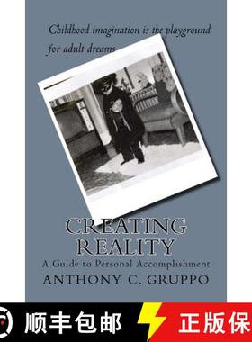 预订 Creating Reality: A Guide to Personal Accomplishment [9780966031539]