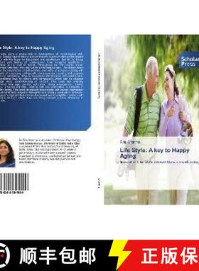 预订 Life Style: A key to Happy Aging [9786202301909]