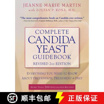 【3-4周达】Complete Candida Yeast Guidebook, Revised 2nd Edition: Everything You Need to Know About P... [9780761527404]