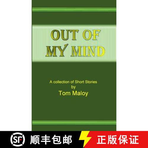 【3-4周达】Out of my Mind: A Collection of Short Stories by Tom Maloy [9780996440707]