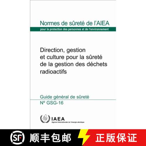 【3-4周达】Direction, Gestion Et Culture Pour La Sûreté De La Gestion Des Déchets Radioactifs [9789202236240]