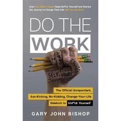 【4周达】Do the Work : The Official Unrepentant, Ass-Kicking, No-Kidding, Change-Your-Life Sidekick t... [9781529317756]