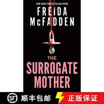 【3-4周达】母亲 The Surrogate Mother : The UK No. 1 Bestseller! A Suspenseful Psychological Thriller ... [9781464228605]