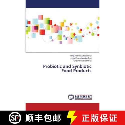 【3-4周达】Probiotic and Synbiotic Food Products [9783659714351]