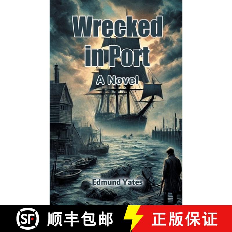【2-3周达】Wrecked in PortA Novel (Edition2024) [9789367145951]
