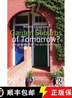 【3-4周达】Garden Suburbs of Tomorrow?: A New Future for the Cottage Estates [9780415858939]