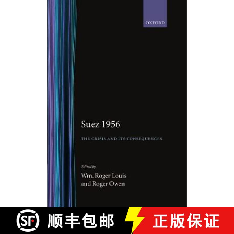 【3-4周达】Suez 1956: The Crisis and Its Consequences [9780198201410]