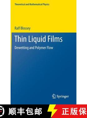 【3-4周达】Thin Liquid Films: Dewetting and Polymer Flow [9789400744547]