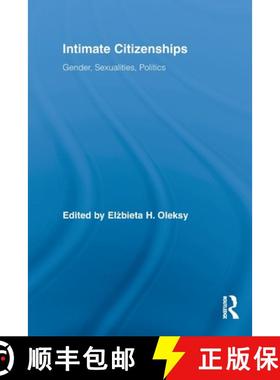 【3-4周达】Intimate Citizenships : Gender, Sexualities, Politics [9780415648752]