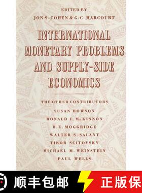 【3-4周达】International Monetary Problems and Supply-Side Economics : Essays in Honour of Lorie Tarshis [9781349183944]