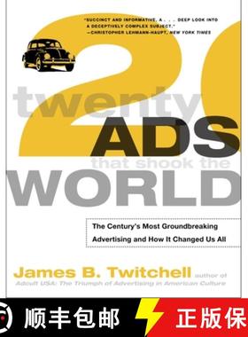 【3-4周达】Twenty Ads That Shook the World: The Century's Most Groundbreaking Advertising and How It ... [9780609807231]