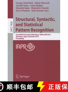 【3-4周达】Structural, Syntactic and Statistical Pattern Recognition: Joint IAPR International Worksh... [9783642341656]
