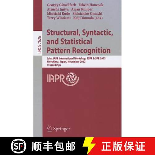 【3-4周达】Structural, Syntactic and Statistical Pattern Recognition: Joint IAPR International Worksh... [9783642341656]