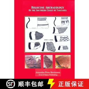 【3-4周达】Holocene Archaeology Of the Southern Coast of Tanzania [9789987521678]