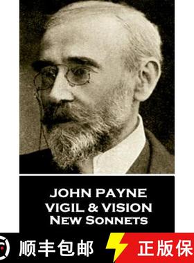 预订 John Payne - Vigil & Vision. New Sonnets [9781787802452]