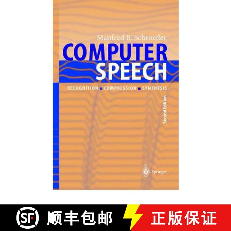 【3-4周达】Computer Speech : Recognition, Compression, Synthesis [9783642059568]