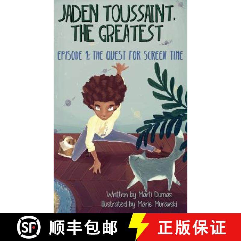【3-4周达】Jaden Toussaint, the Greatest Episode 1: The Quest for Screen Time [9781943169047]